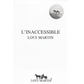 Loui Martin - L'inaccessible - Mixed Perfume Extract
